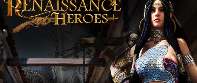 Renaissance Heroes Available On Steam!