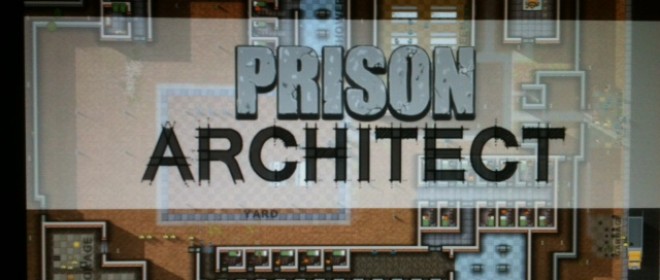 Introversion Software’s Prison Architect Preview